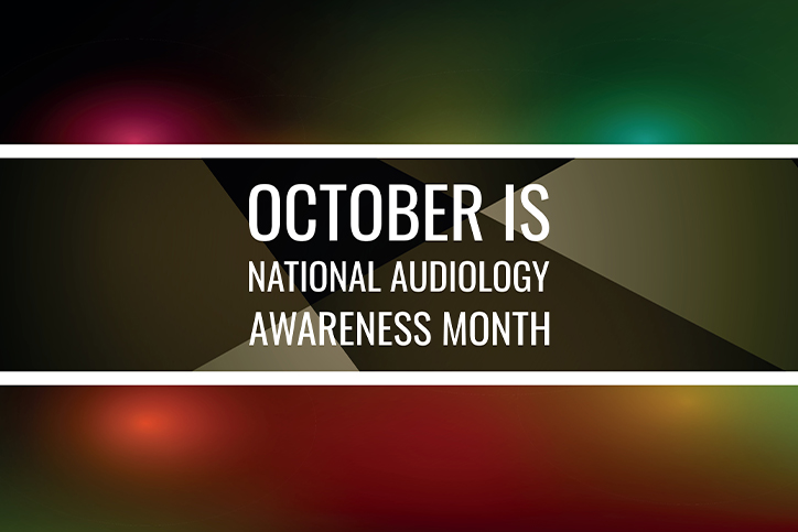 Celebrating Audiology Awareness Month